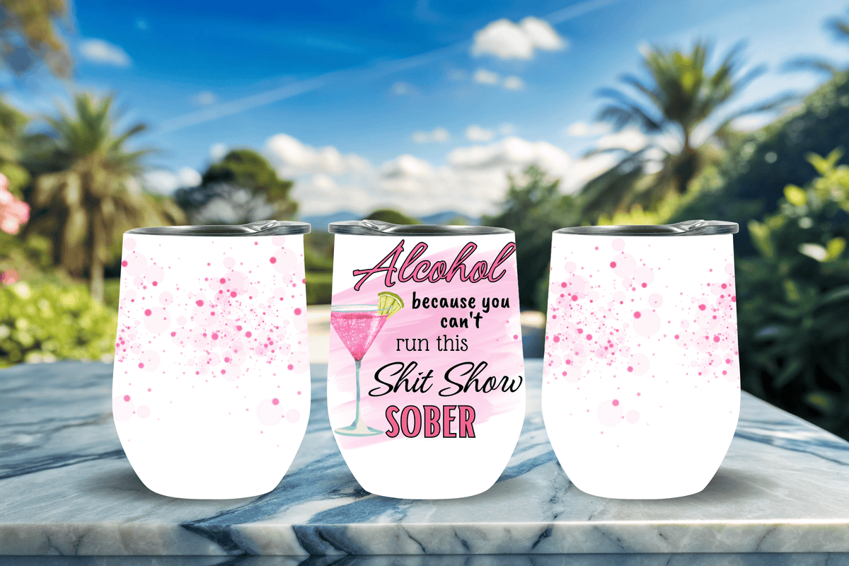 Wine Tumbler with Lid | 12oz Stainless Steel | Shit Show Sober